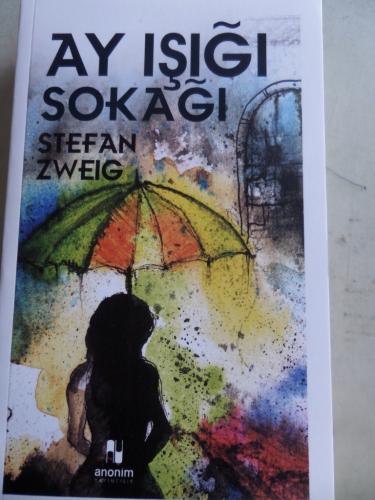 Ay Işığı Sokağı Stefan Zweig