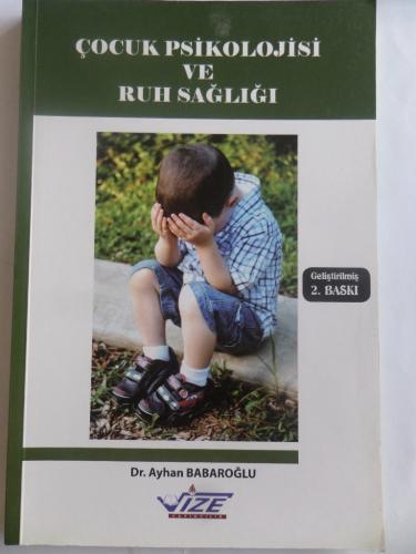 Çocuk Psikolojisi ve Ruh Sağlığı Ayhan Babaroğlu