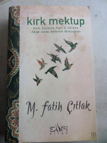Kırk Mektup M. Fatih Çıtlak