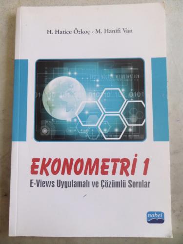 Ekonometri 1 E-Views Uygulamalı ve Çözümlü Sorular Prof. Dr. Zeynel Di
