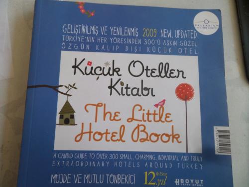 Küçük Oteller Kitabı The Little Hotel Book