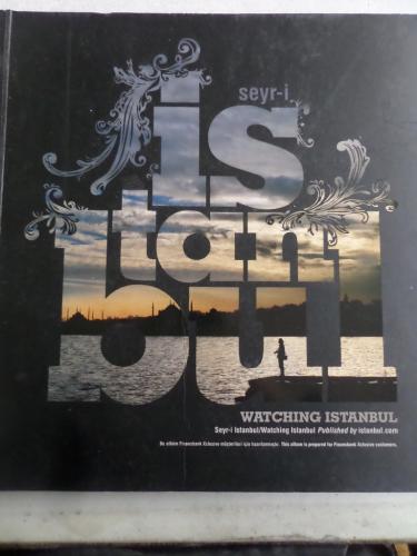 Seyr-i İstanbul Watching İstanbul