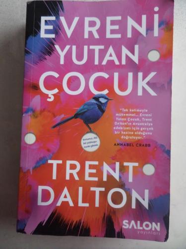 Evreni Yutan Çocuk Trent Dalton