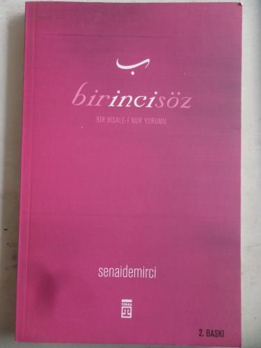 Birinci Söz Senai Demirci