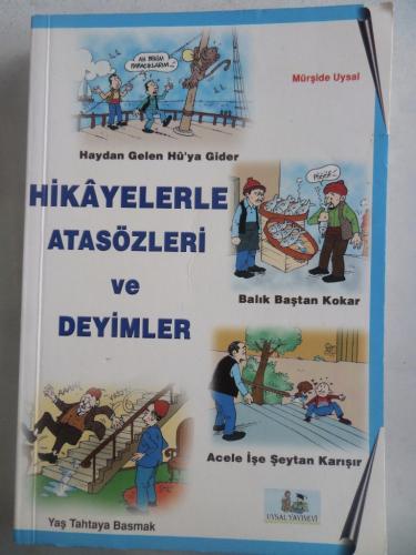 Hikayelerle Atasözleri ve Deyimler Mürşide Uysal