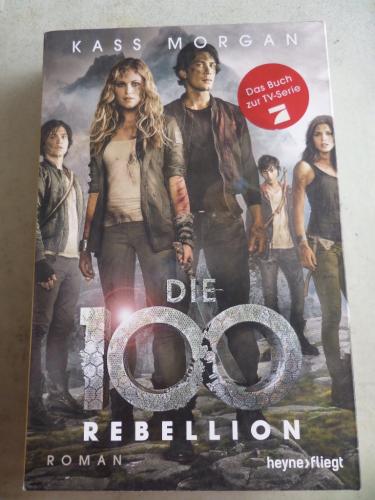 Die 100 Ribellion