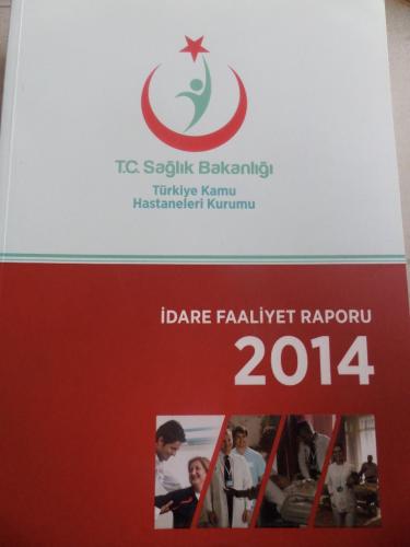 Sağlık Bakanlığı İdare Faaliyet Raporu 2014