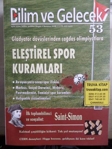 Bilim ve Gelecek 2008 / 53 - Eleştirel Spor Kuramları