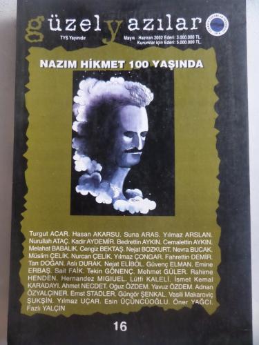 Güzel Yazılar 2002 / 16 - Nazım Hikmet 100 Yaşında