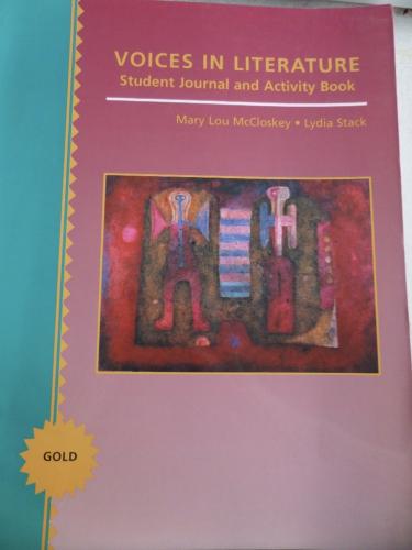 Voices In Literature Student Journal and Activity Book Mary Lou Mcclos