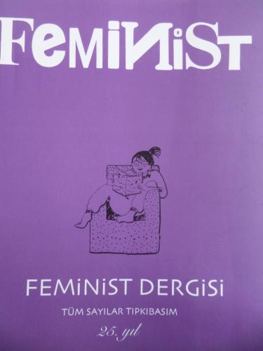 Feminist Dergisi - Tüm Sayılar Tıpkıbasım