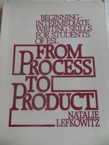 From Process To Product Natalie Lefkowitz