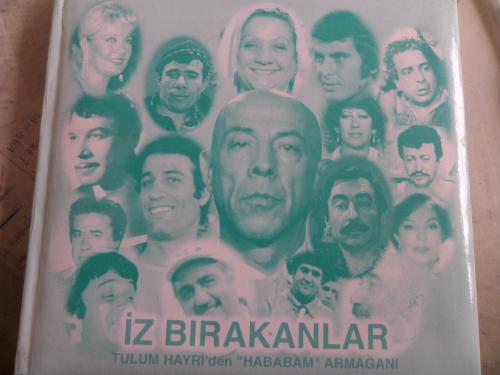 İz Bırakanlar Tulum Hayri'den Hababam Armağanı