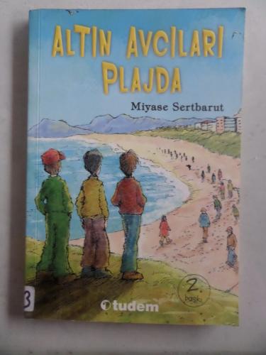 Altın Avcıları Plajda Miyase Sertbarut