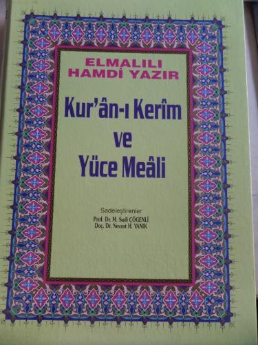 Kur'an-ı Kerim ve Yüce Meali Elmalılı Hamdi Yazır