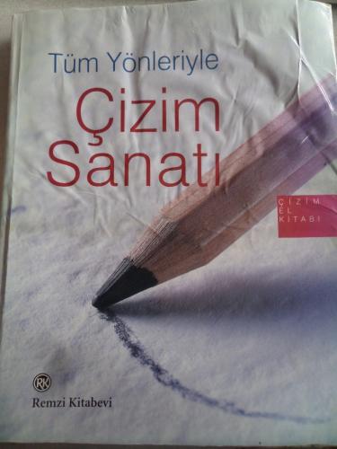 Tüm Yönleriyle Çizim Sanatı