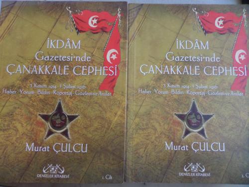 İKDAM Gazetesi'nde Çanakkale Cephesi Cilt I-II Murat Çulcu
