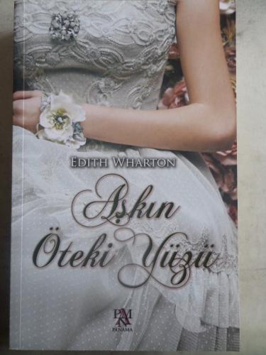 Aşkın Öteki Yüzü Edith Wharton
