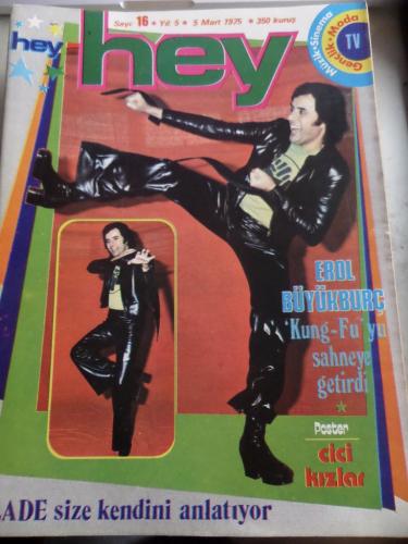 Hey Dergisi 1975 / 16 Erol Büyükburç Kung-Fu'yu Sahneye Getirdi - Post