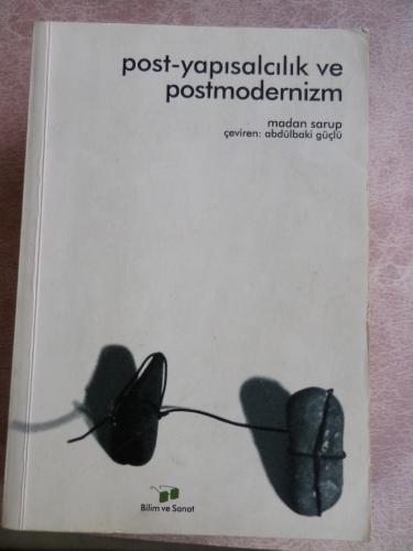 Post-yapısalcılık ve Postmodernizm Madan Sarup