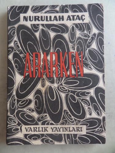 Ararken Nurullah Ataç