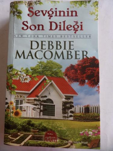 Sevginin Son Dileği Debbie Macomber