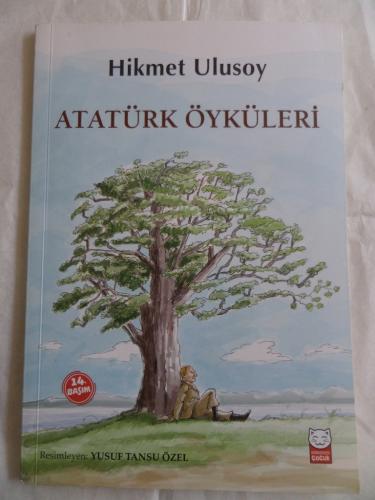 Atatürk Öyküleri Hikmet Ulusoy