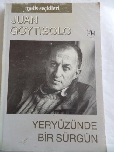 Yeryüzünde Bir Sürgün Juan Goytisolo