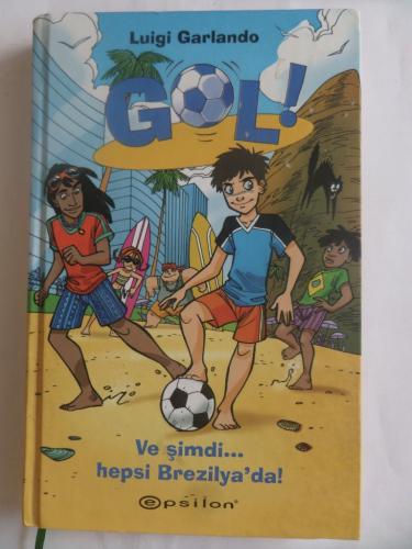 Gol Ve Şimdi Hepsi Brezilya'da Luigi Garlando