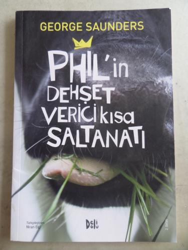 Phil'in Dehşet Verici Kısa Saltanatı