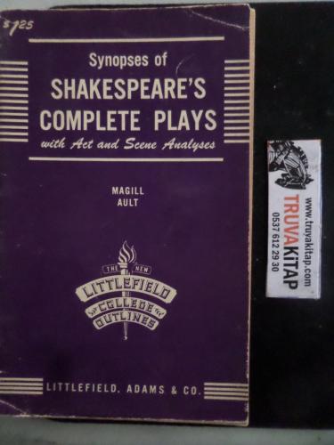 Synopses Of Shakespeare's Complete Plays