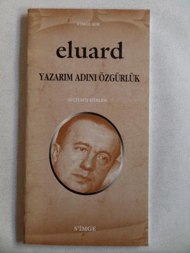 Yazarım Adını Özgürlük Paul Eluard