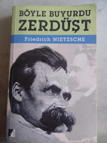 Böyle Buyurdu Zerdüşt Friedrich Nietzsche