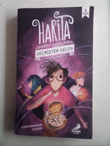 Harita Koruyucuları 1 Geçmişten Gelen Esra Bahadır Cesar