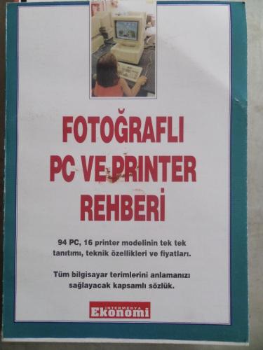 Fotoğraflı PC ve Printer Rehberi