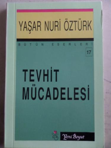 Tevhit Mücadelesi Yaşar Nuri Öztürk