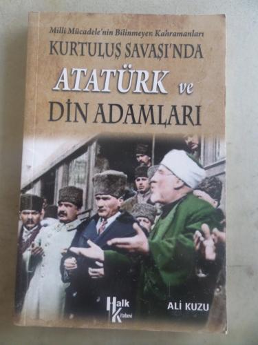 Kurtuluş Savaşı'nda Atatürk ve Din Adamları