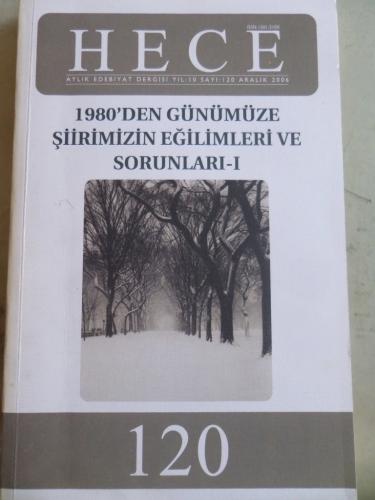 Hece Aylık Edebiyat Dergisi 2006 / 120