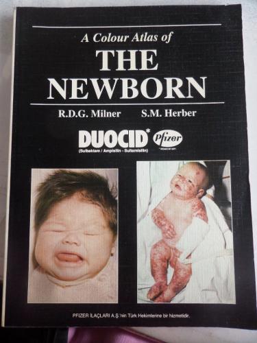 A Colour Atlas of The Newborn R. D. G. Milner
