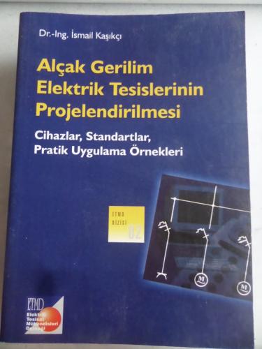 Alçak Gerilim Elektrik Tesislerinin Projelendirilmesi Cihazlar Standar