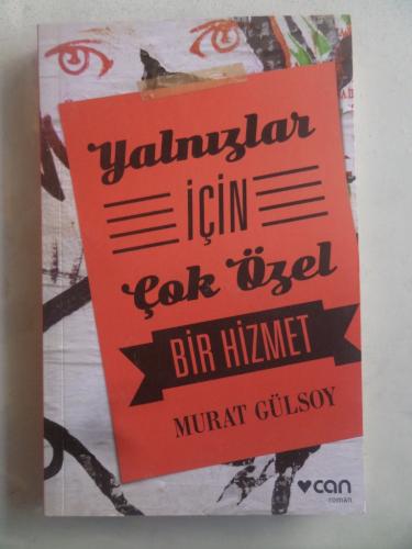 Yalnızlar İçin Çok Özel Bir Hizmet