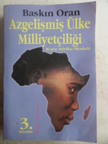 Azgelişmiş Ülke Milliyetçiliği Baskın Oran