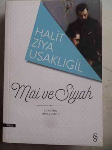 Mai ve Siyah Halid Ziya Uşaklıgil