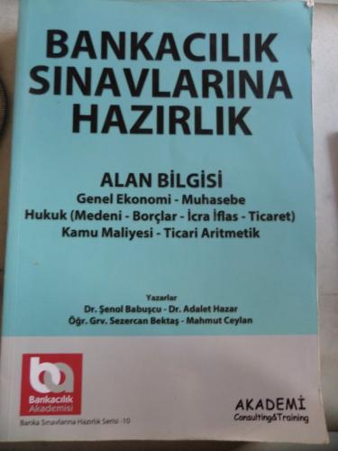 Bankacılık Sınavlarına Hazırlık Alan Bilgisi Şenol Babuşcu