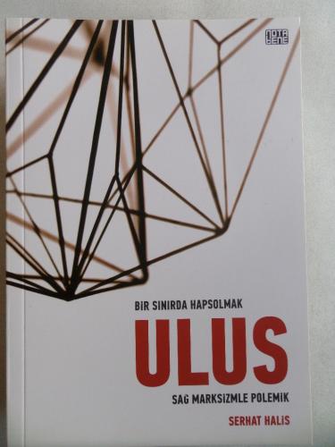 Bir Sınırda Hapsolmak Ulus Sağ Marksizmle Polemik