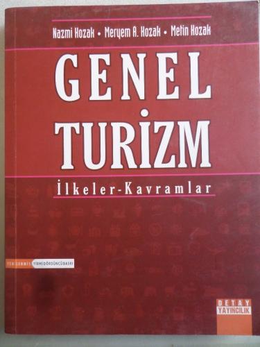 Genel Turizm İlkeler - Kavramlar Nazmi Kozak