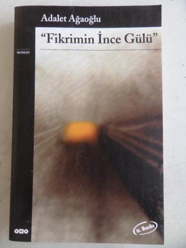 Fikrimin İnce Gülü Adalet Ağaoğlu