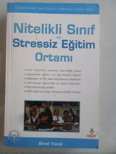 Nitelikli Sınıf ve Stressiz Eğitim Ortamı