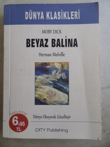Moby Dick Beyaz Balina Herman Melville