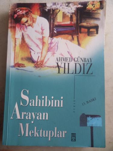 Sahibini Arayan Mektuplar Ahmed Günbay Yıldız